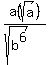+a%28sqrt+%28a%29%29%2F%28sqrt%28b%5E6%29%29+