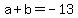 +a%2Bb=+-13+