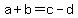 +a%2Bb=c-d