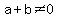 +a%2Bb+%3C%3E+0+