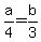 +a%2F4+=+b%2F3+
