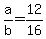 +a%2Fb+=+12%2F16+