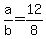 +a%2Fb+=+12%2F8+