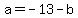 +a=+-13-b+