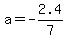+a=-2.4%2F7+