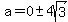 +a=0+%2B-+4sqrt%283%29