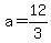 +a=12%2F3+