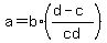 +a=b%2A%28%28d-c%29%2Fcd%29+