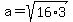 +a=sqrt%2816%2A3%29