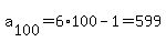 +a%5B100%5D+=+6%2A100+-+1+=+599+