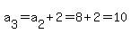+a%5B3%5D+=+a%5B2%5D+%2B+2+=+8%2B2+=+10+