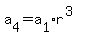 +a%5B4%5D+=+a%5B1%5Dr%5E%283%29
