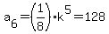 +a%5B6%5D+=+%281%2F8%29%2Ak%5E5+=+128+