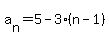 +a%5Bn%5D+=+5+-+3%28n-1%29+