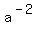 +a%5E%28-2%29+