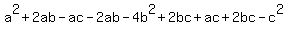 +a%5E2%2B2ab-ac-2ab-4b%5E2%2B2bc%2Bac%2B2bc-c%5E2+