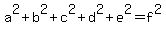 +a%5E2%2Bb%5E2%2Bc%5E2%2Bd%5E2%2Be%5E2=f%5E2+