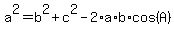 +a%5E2=b%5E2%2Bc%5E2+-+2+%2A+a+%2A+b+%2A+cos%28A%29%2C+etc...+