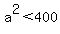 +a%5E2+%3C+400+