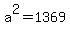 +a%5E2+=+1369+