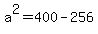 +a%5E2+=+400+-+256+