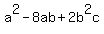 +a%5E2++-+8ab+%2B+2b%5E2c+