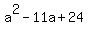 +a%5E2-11a%2B24++