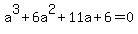 +a%5E3%2B6a%5E2%2B11a%2B6=0