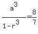 +a%5E3%2F%281-r%5E3%29+=+8%2F7+