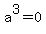 +a%5E3=0+