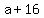 +a+%2B+16+