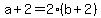 +a+%2B+2+=+2%2A%28+b+%2B+2+%29+