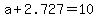 +a+%2B+2.727+=+10+