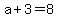 +a+%2B+3+=+8+