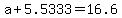 +a+%2B+5.5333+=+16.6+