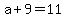 +a+%2B+9+=+11+