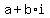 +a+%2B+b%2Ai+
