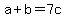 +a+%2B+b+=+7c+
