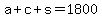 +a+%2B+c+%2B+s+=+1800+