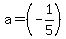 +a+=%28-1%2F5%29