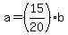 +a+=+%2815%2F20%29%2Ab+