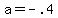 +a+=+-.4+