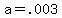 +a+=+.003+