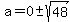 +a+=+0%2B-sqrt%2848%29