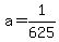 +a+=+1%2F625+