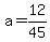+a+=+12%2F45+