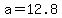 +a+=+12.8+