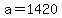 +a+=+1420+