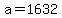 +a+=+1632+