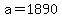 +a+=+1890+